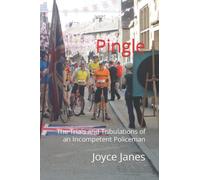 Pingle: The Trials and Tribulations of an Incompetent Policeman