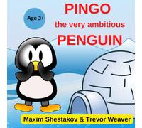 Pingo the very ambitious penguin