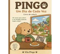 PINGO: Um Dia de Cada Vez (VILA PINGO)