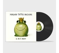 Vinile Pinguini Tattici Nucleari - Il Re E' Nudo