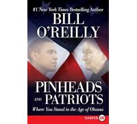 PINHEADS & PATRIOTS: Your Place in a Changing America Large Print