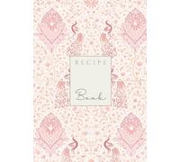 Pink Austen Recipe Book: Tasteful Vintage Recipes Notebook | Blank Cookbook & Kitchen Journal | Home Baking & Family Recipes