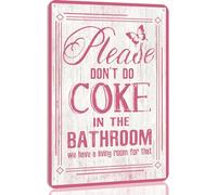 Pink Bathroom Wall Decor Funny Metal Sign Please Dont Do Coke In The Bathroom Sign Unique Gift for Ladies Girl 12x16 Inch Metal tin Signs