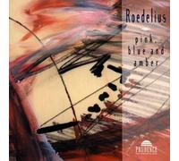 Pink Blue and Amber by Hans Joachim Roedelius (1997-01-20)
