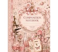 Pink Bow, Lace and Pearl Science Composition Notebook: College Ruled 7.5 x 9.25 Science Notebook for Teen Girls, Students, Biology, Chemistry, Lab Notes, Homework, and School