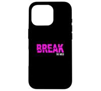 Pink Break The Mold Pink Graphic Case for iPhone 16 Pro