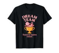 Pink Candy Trophy Dream Team Success Tastes Sweet T-Shirt