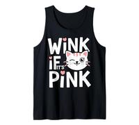 Pink Cat Wink If It's Pink Kitten Lover Kawaii Anime Kitty Tank Top