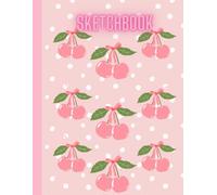 Pink Cherries Coquette Sketchbook: Pink Cherries Coquette Bow Sketchbook, Cute Pink Notebook Journal for Kids teens girls and adults, Drawing notebook ... Paper Pad 8.5" x 11" -Notebook 100 Pages