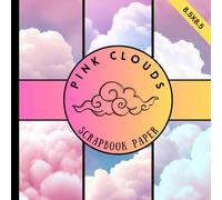 Pink clouds scrapbook paper: beautiful pink cloud craft paper pad ideal for scrapbooking & cardmaking, junk journaling, origami and more crafting projects