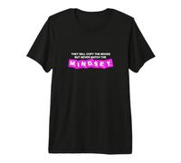 Pink Color Can't Match The Mindset Pink Graphic Premium T-Shirt