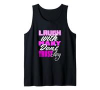 Pink Color Laugh But Don't Trust Pink Graphic Tank Top