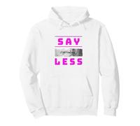 Pink Color Say Less Pink WT Graphic Pullover Hoodie