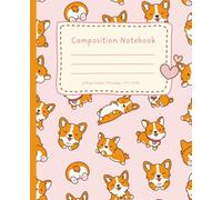 Pink Corgi Notebook: Wide Ruled Composition Journal | Cute Dog Aesthetic Writing Book for Teen Girls, Women, School, College & Journaling: School, College & Journaling