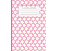 Pink Daisy Composition Notebook - Cute Floral Journal for School, Notes & Writing, 6x9 Compact Size: Aesthetic Wide Ruled Notebook for Students, Teens & Everyday Use - Minimal Clean Layout
