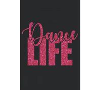 Pink Dance Life College Ruled Notebook: Fun cover design makes the perfect present for any dancer or teacher. Perfect for end of season gift bags or for any occasion!
