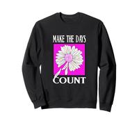 Pink Don't Count The Days Pink Graphic Sweatshirt