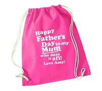 Pink Drawstring Bag Happy Father's Day to my Mum Who Does it all! | Cotton