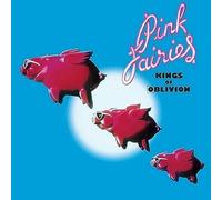 Pink Fairies - Kings Of Oblivion [VINYL]