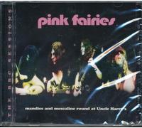 Pink Fairies - Mandies and Mescaline Round at