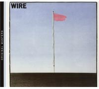 Pink Flag by Wire (2006-04-11)