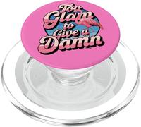 Pink Flamingo Too Glam to Give a Damn Sassy Vibe Top PopSockets PopGrip for MagSafe