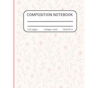 Pink Floral Composition Notebook: Chic, Aesthetic & Versatile | Journal for Teen Girls, Women for Everyday Use