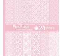 Pink Floral Scrapbook Paper: Love Romance Damask Patterned Sheets for Decoupage, Journals, Origami, Cards - 12 Designs - 2 Sheets/Design - 8.5"x8.5"