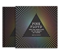 Pink Floyd and The Dark Side of the Moon 50 Years