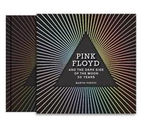 Pink Floyd and The Dark Side of the Moon 50 Years