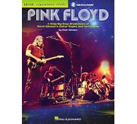 Pink Floyd - Guitar Signature Licks: A Step-By-Step Breakdown of David Gilmour's Guitar Styles and Techniques