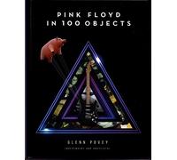 PINK FLOYD In 100 Objects