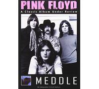 Pink Floyd - Meddle - A Classic Album Under Review [2007] [DVD] [2008]