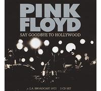 Pink Floyd - Say Goodbye To Hollywood (2Cd)