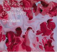 PINK FLOYD - Cre/ation - The Early Years 1967-1972