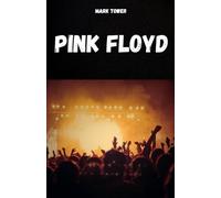 PINK FLOYD: The history, success and legend of Pink Floyd