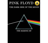 Pink Floyd: The Making of The Dark Side of the Moon