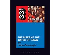 Pink Floyd's The Piper at the Gates of Dawn (33 1/3)