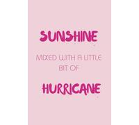 Pink Funny Notebook - A5 100 Blank Lined Pages - Sassy Bear: Sunshine mixed with a little bit of hurricane