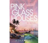 Pink Glass Houses