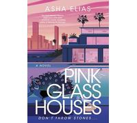 Pink Glass Houses