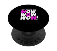 Pink Got'em Saying Wow-x3 Pink Graphic PopSockets Adhesive PopGrip
