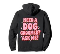 Pink Groovy Need A Dog Groomer Ask Me Stylist Pullover Hoodie