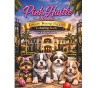 Pink Hustle Brand Luxury Teacup Puppies Coloring Book