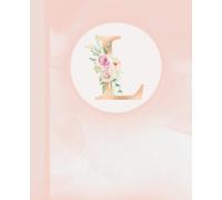 Pink Initial Letter L School Notebook Journal.: Aesthetic Pink Flower Personalized Notebook, School Supplies, Customized Monogrammed Gifts, Birthday Gifts for Women, Office Supplies