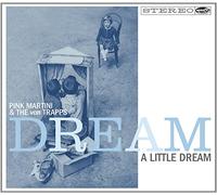 Pink Martini And The Von Trapps - Dream A Little Dream