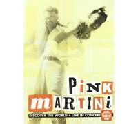 PINK MARTINI - Discover the World: Live in Concert [DVD] [US Import]