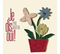PINK MARTINI - JE DIS OUI - New Vinyl Record - S99z