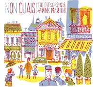 Pink Martini - Non Ouais - The French Songs of Pink Martini