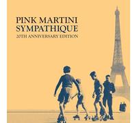 Pink Martini – Sympathique – CD – 20th Anniversary Edition